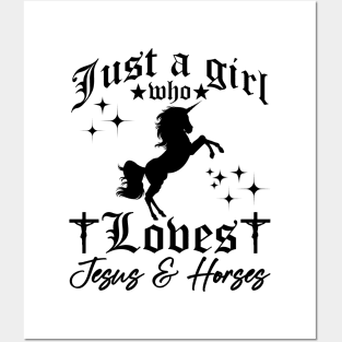Just A Girl Who Loves Jesus And Horses Posters and Art